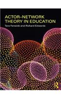 Actor-Network Theory in Education