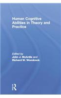 Human Cognitive Abilities in Theory and Practice