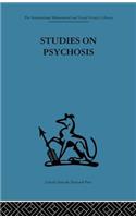 Studies on Psychosis