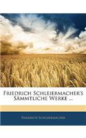 Friedrich Schleiermacher's Sammtliche Werke ... Vierter Band