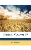 Sphinx, Volume 19