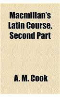 MacMillan's Latin Course, Second Part