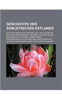Geschichte Des Sowjetischen Estlands: Deutsche Besetzung Estlands 1941-1944, Estnische Ssr, Reichskommissariat Ostland, Schlacht Um Den Bruckenkopf Vo