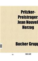 Pritzker-Preistrager: Jean Nouvel, Herzog & de Meuron, Alvaro Siza Vieira, Ieoh Ming Pei, Hans Hollein, Zaha Hadid, Gottfried Bohm