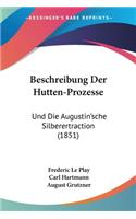 Beschreibung Der Hutten-Prozesse