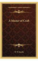 A Master of Craft: (English)