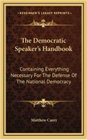 The Democratic Speaker's Handbook