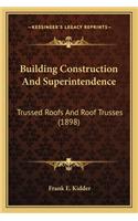 Building Construction and Superintendence