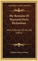 The Remains of Maynard Davis Richardson