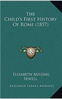 The Child's First History Of Rome (1857)