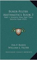 Buker-Felter Arithmetics Book 3