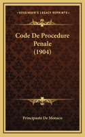 Code De Procedure Penale (1904)