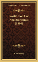 Prostitution Und Abolitionismus (1890)