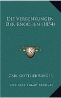 Die Verrenkungen Der Knochen (1854)