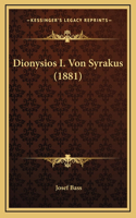 Dionysios I. Von Syrakus (1881)