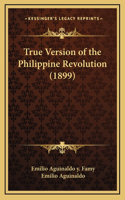 True Version of the Philippine Revolution (1899)