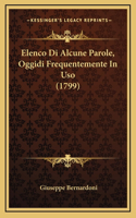 Elenco Di Alcune Parole, Oggidi Frequentemente In Uso (1799)