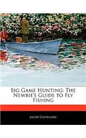 Big Game Hunting