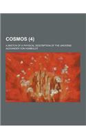 Cosmos; A Sketch of a Physical Description of the Universe (4): (Spanish)