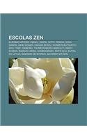 Escolas Zen: Budismo Nitiren, Obaku, Rinzai, Soto, Tendai, Soka Gakkai, Eihei Dogen, Hakuin Ekaku, Honmon Butsuryu-Shu, Fuke, Daimoku(Portuguese)