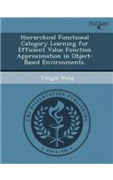 Hierarchical Functional Category Learning for Efficient Value Function Approximation in Object-Based Environments