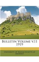 Bulletin Volume V.11 1919