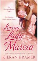 Loving Lady Marcia