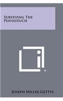Surveying the Pentateuch