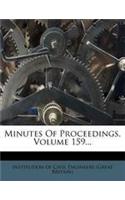 Minutes of Proceedings, Volume 159...