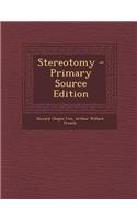 Stereotomy - Primary Source Edition: (English)