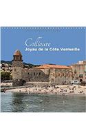 Collioure - Joyau De La Cote Vermeille - 2017