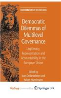 Democratic Dilemmas of Multilevel Governance