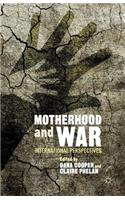 Motherhood and War