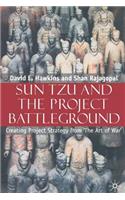 Sun Tzu and the Project Battleground