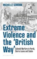 Extreme Violence and the ‘British Way’