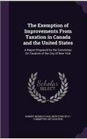 The Exemption of Improvements from Taxation in Canada and the United States