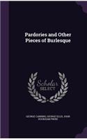 Pardories and Other Pieces of Burlesque