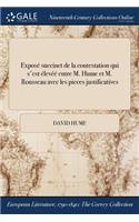 Expose Succinct de la Contestation Qui S'Est Elevee Entre M. Hume Et M. Rousseau Avec Les Pieces Justificatives