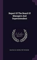 Report Of The Board Of Managers And Superintendent