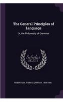 The General Principles of Language