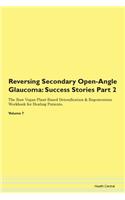 Reversing Secondary Open-Angle Glaucoma: