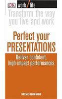 Perfect your Presentations