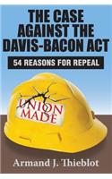 The Case Against the Davis-Bacon Act
