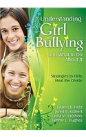 Understanding Girl Bullying and What to Do About It