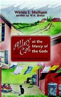 Alley Cat at the Mercy of the Gods: (English)