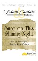 Sure On This Shining Night