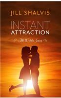 Instant Attraction