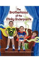 The Brotherhood of the Stinky Underpants: (English)