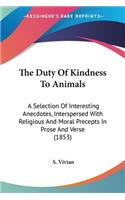 Duty Of Kindness To Animals