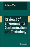 Reviews of Environmental Contamination and Toxicology 196